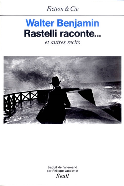Rastelli raconte... : et autres récits. Le Narrateur