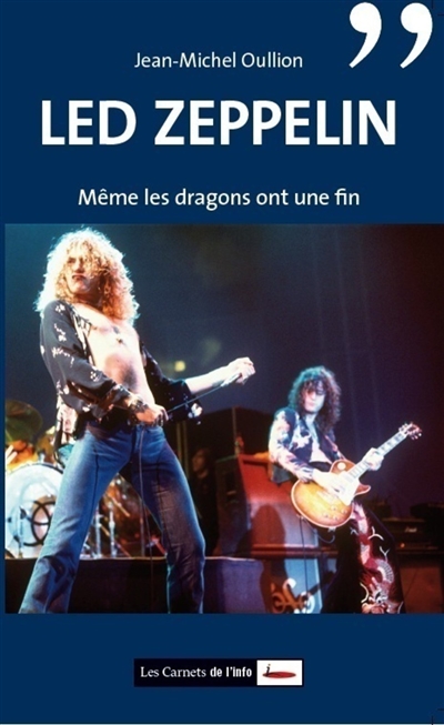 Led Zeppelin : même les dragons ont une fin