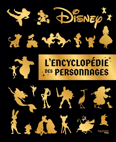 Disney : l'encyclopédie des personnages