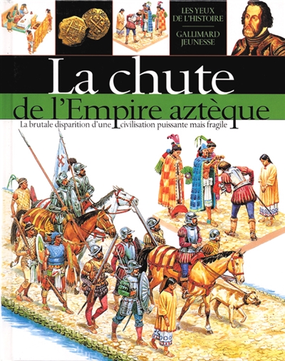 chute de L'empire aztèque (la)