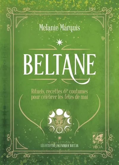 Beltane : rituels, recettes & folklore pour les fêtes de mai