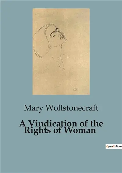 A Vindication of the Rights of Woman