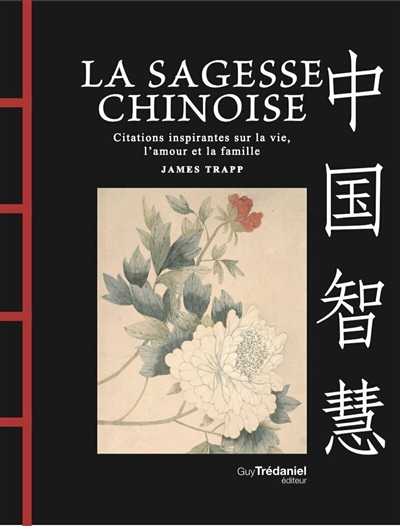 La sagesse chinoise :...