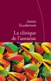 La clinique de l'amnésie