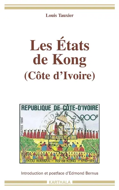 Les états de Kong : Côte d'Ivoire