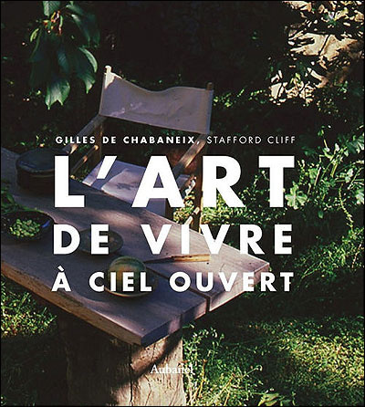 L'art de vivre à ciel ouvert