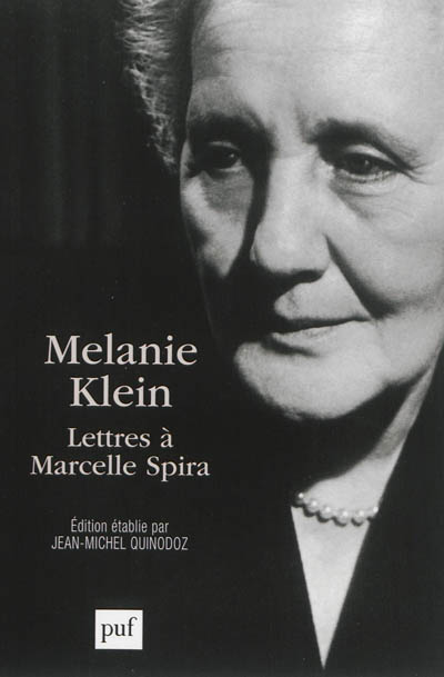 Melanie Klein : lettres à Marcelle Spira