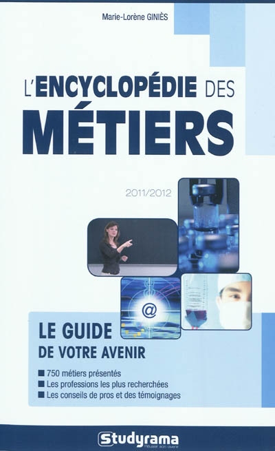 L'encyclopédie des métiers...