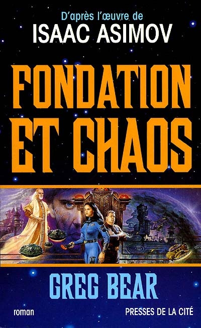 Fondation et chaos : d'après l'oeuvre de Isaac Asimov