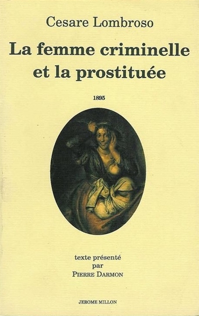La femme criminelle et la prostituée : 1895