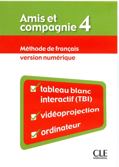 Amis et compagnie 4 : méthode de français : version numérique
