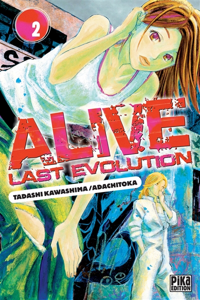 Alive last evolution. Vol. 2