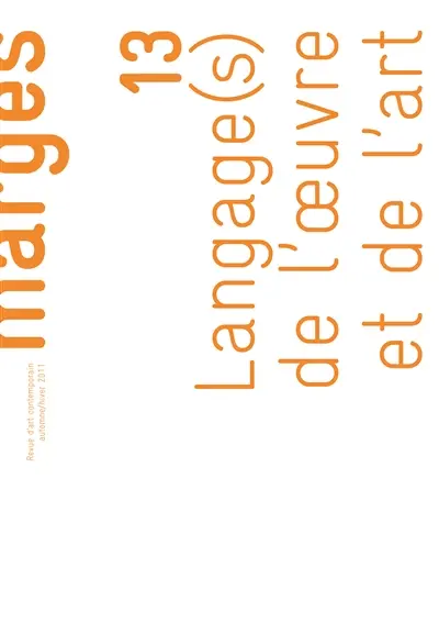 Marges, n° 13. Langage(s) de l'œuvre et de l'art