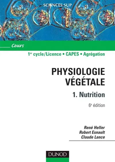Physiologie végétale. Vol. 1. Nutrition