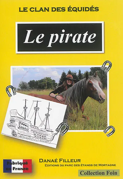 Le clan des équidés. Le pirate