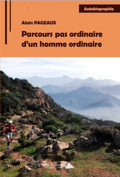 Parcours pas ordinaire d'un homme oridinaire : autobiographie