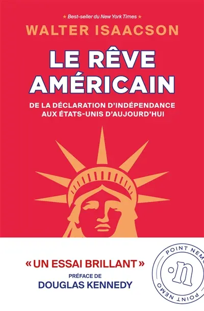 Le rêve américain : de la Déclaration d'indépendance aux Etats-Unis d'aujourd'hui