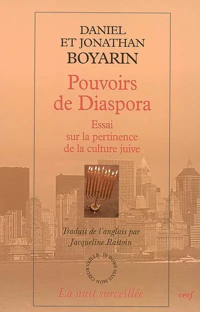 Pouvoirs de diaspora : essai sur la pertinence de la culture juive