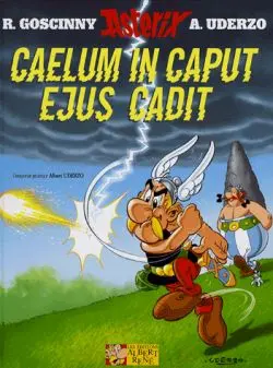 Astérix in novum laborem missus. Vol. 33. Caelum in caput ejus cadit