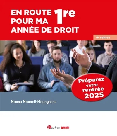 En route pour ma 1re année de droit : préparez votre rentrée 2025