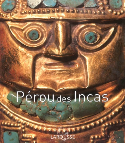 Pérou des Incas