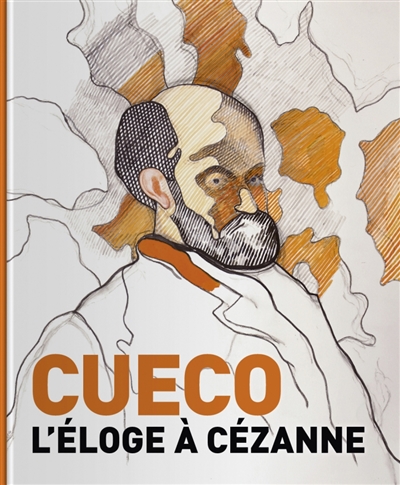 Cueco : l'éloge à Cézanne