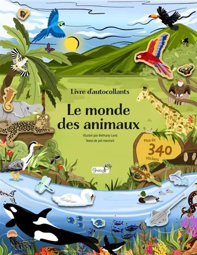 Le monde des animaux : livre d'autocollants : plus de 340 stickers
