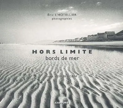 Hors limite, bords de mer : Cabourg