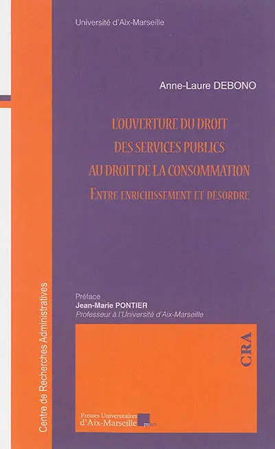 L'ouverture du droit des services publics au droit de la consommation : entre enrichissement et désordre