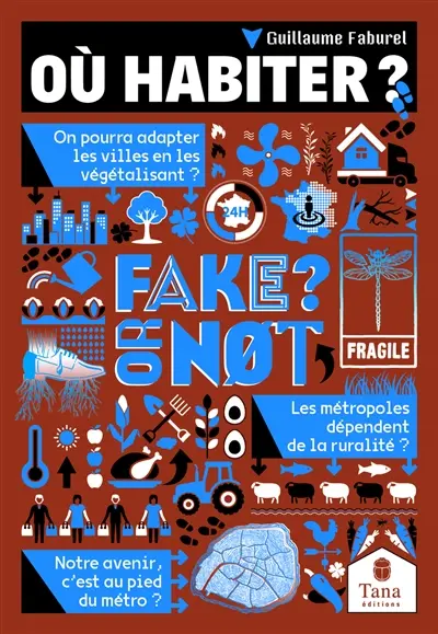 Où habiter : fake or not?