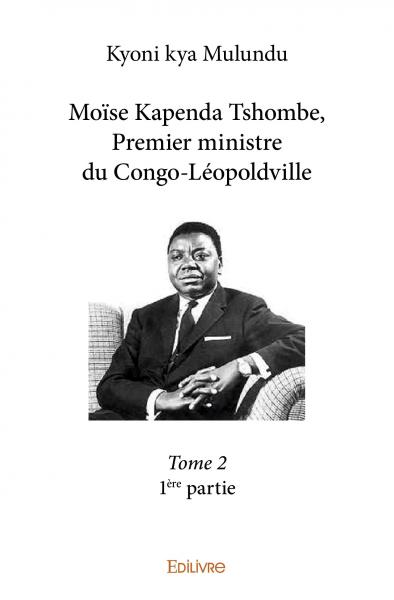 Moïse kapenda tshombe,...
