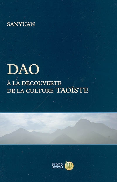 Dao : à la découverte de la culture taoïste