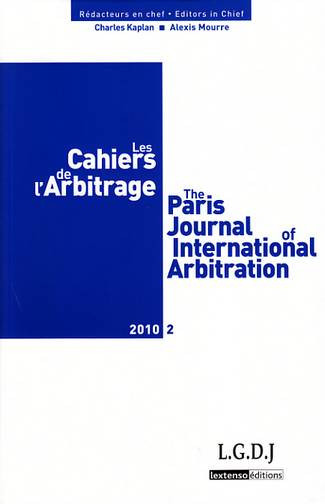 Cahiers de l'arbitrage (Les) = The Paris journal of international arbitration, n° 2
