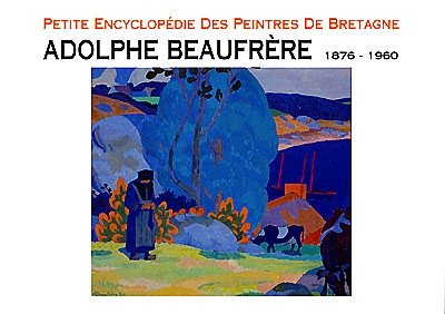 Adolphe Beaufrère : 1876-1960