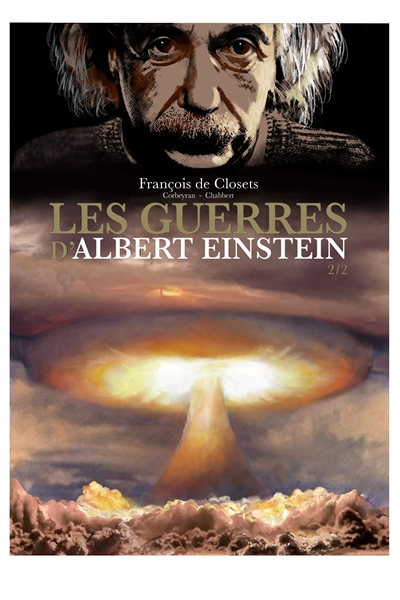 Les guerres d'Albert Einstein. Vol. 2