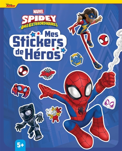 spidey et ses amis extraordinaires : mes stickers de héros : marvel
