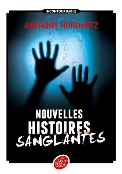 Nouvelles histoires sanglantes