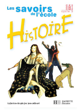 Histoire CM2 cycle 3 : cahier d'activités : de Louis XIV à nos jours