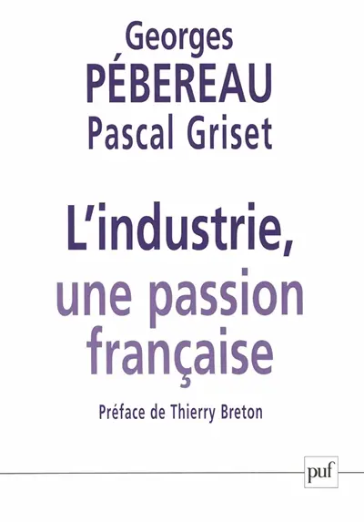 L'industrie, une passion française