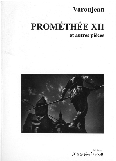 Prométhée XII : un hommage au peuple arménien : dramma per musica (Paris 1988). Yok (Paris 1998). Eunga ou Une poignée de lentilles (Paris 2004)