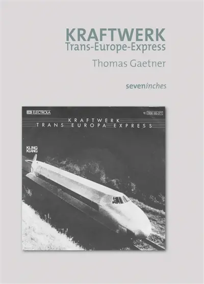 Kraftwerk : Trans-Europe-Express