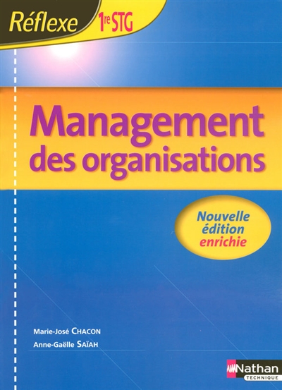 Management des organisations, première STG : manuel élève