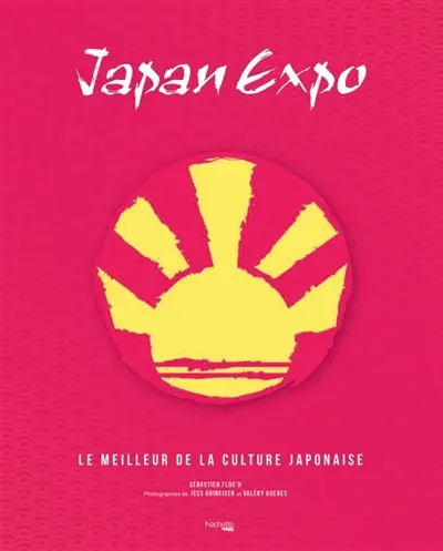 Japan expo : le meilleur de la culture japonaise