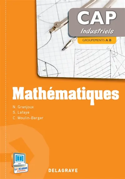Mathématiques CAP industriels et tertiaires, groupements A & B