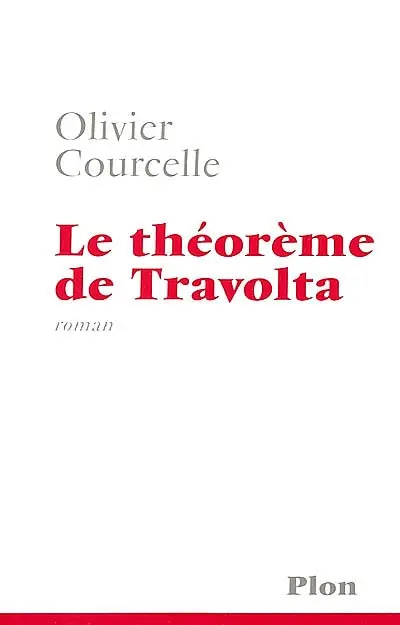 Le théorème de Travolta