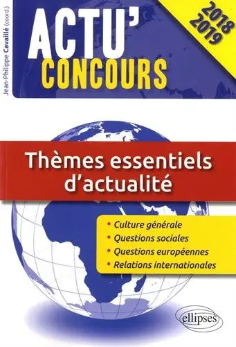 Thèmes essentiels d'actualité : concours 2018-2019