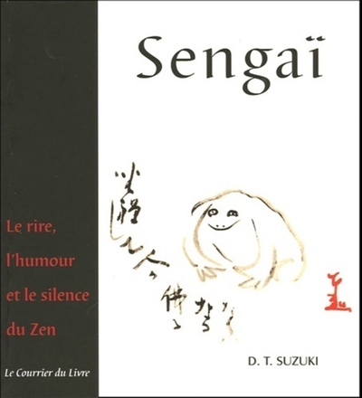 Sengaï, le rire, l'humour et le silence du zen