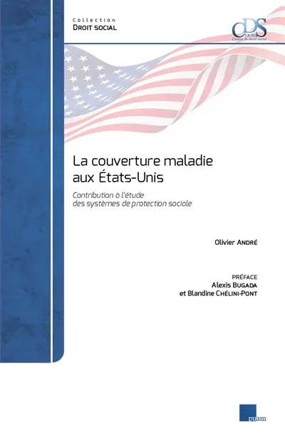 La couverture maladie aux Etats-Unis : contribution à l'étude des systèmes de protection sociale