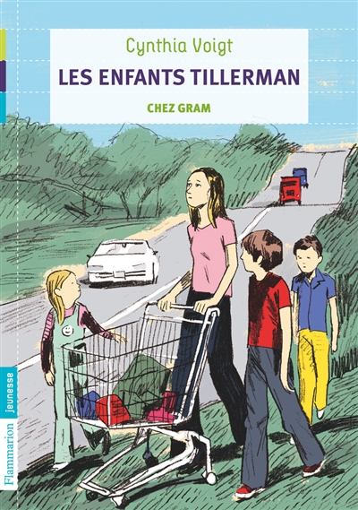 Les enfants Tillerman. Vol. 2. Chez Gram