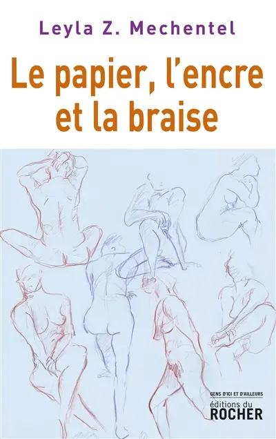 Le papier, l'encre et la braise